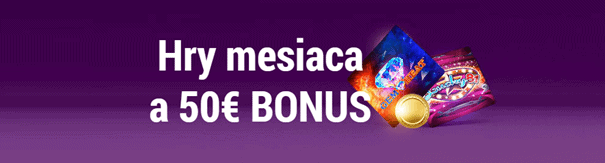 Hry mesiaca a 50 € bonus